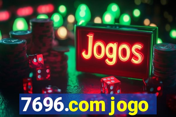7696.com jogo